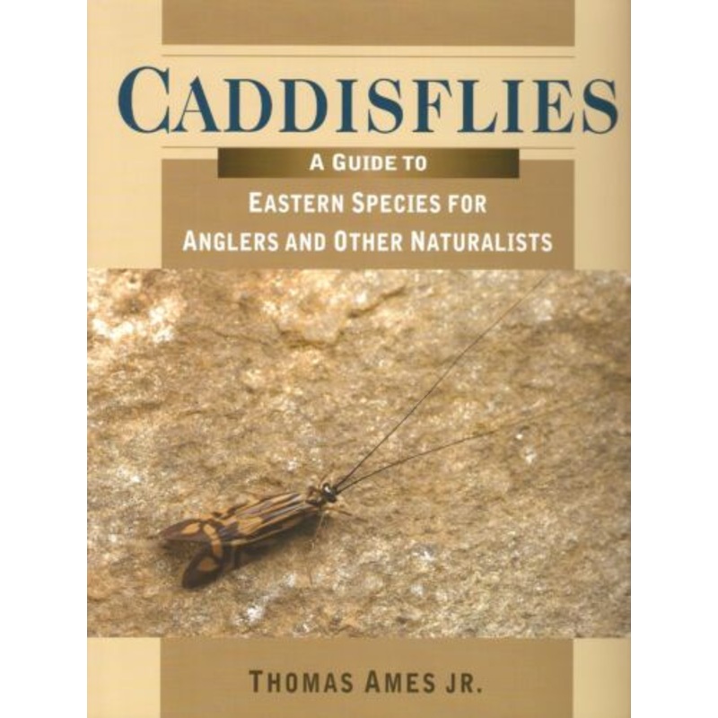 CaddisFlies; A Guide to – Book