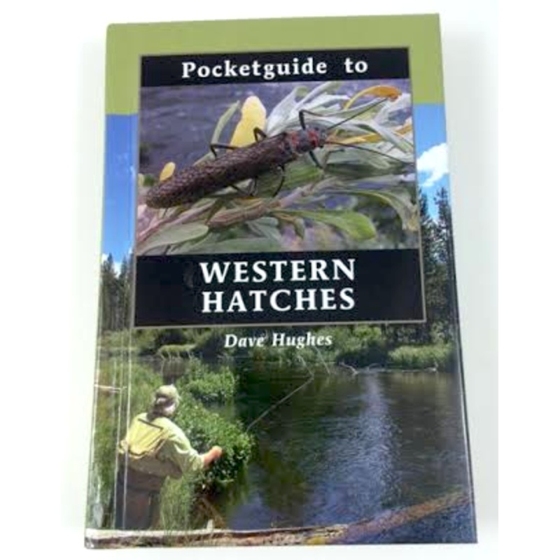 Pocket Guide to Western Hatches by Dave Hughes
