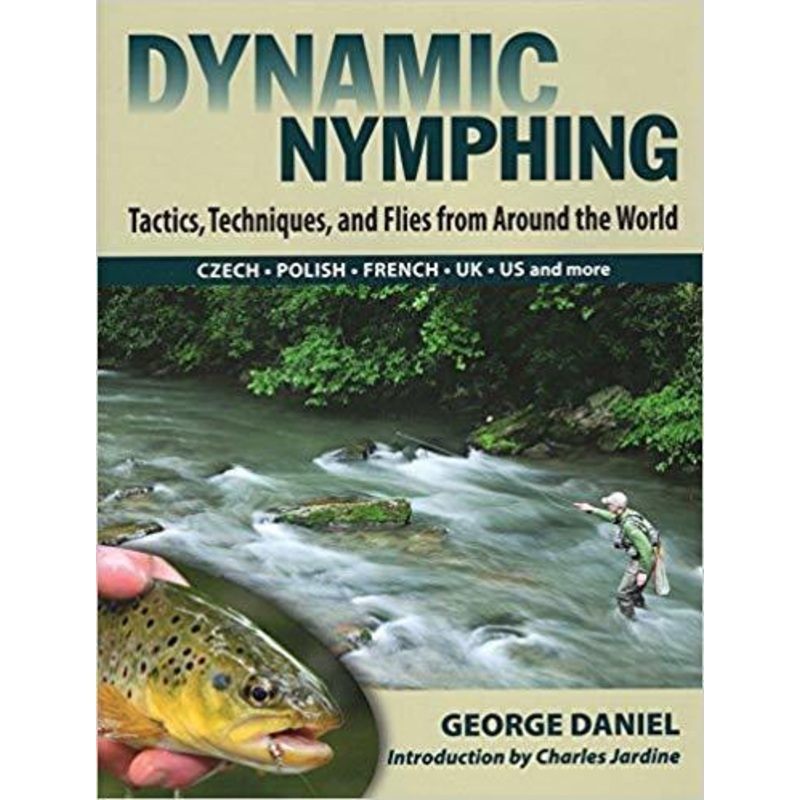 Dynamic Nymphing Book by George Daniel