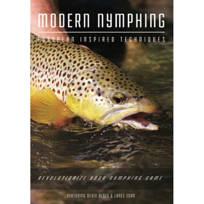 Modern Nymphing European Inspired Techniques DVD by Devin Olsen & Lance Egan