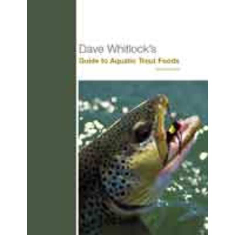 Guide to Aquatic Trout Foods Vol. 2 by Dave Whitlock