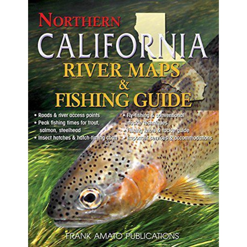 Northern California River Maps & Fishing Guide