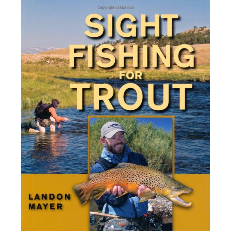 Sight Fishing For Trout by Landon Mayer