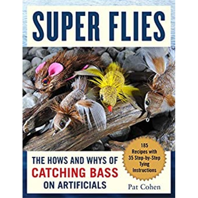 Super Bass Flies by Pat Cohen