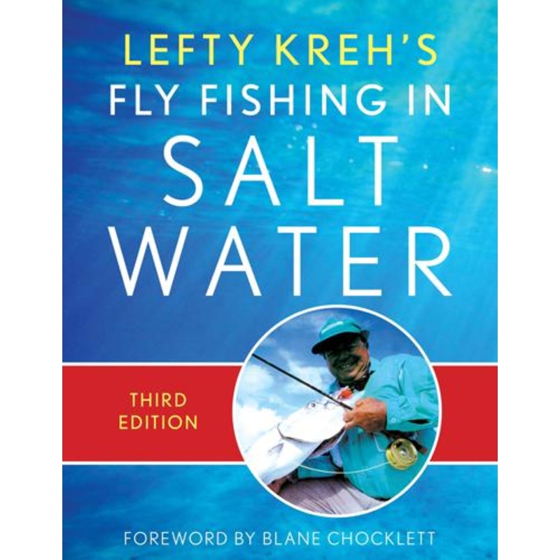 Fly Fishing In Saltwater by Lefty Kreh third edition