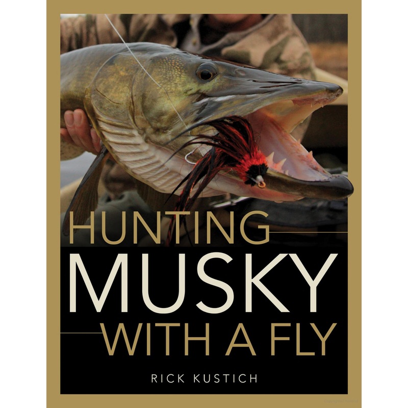 Hunting Musky with a fly by Rick Kustich