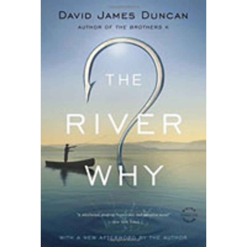 The River Why by David James Duncan