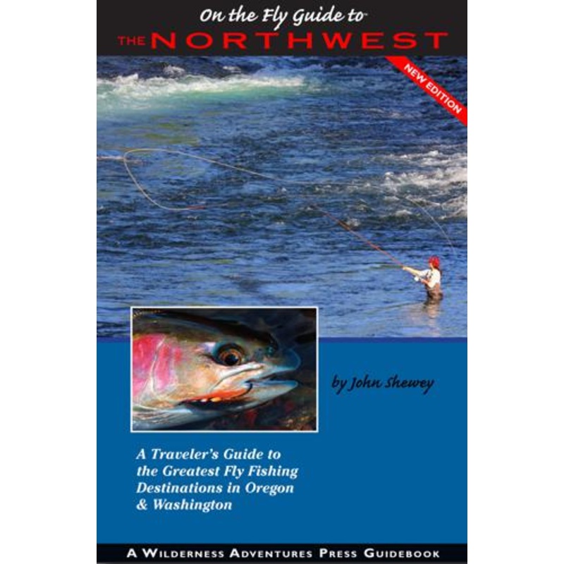 On the Fly Guide to the Northwest