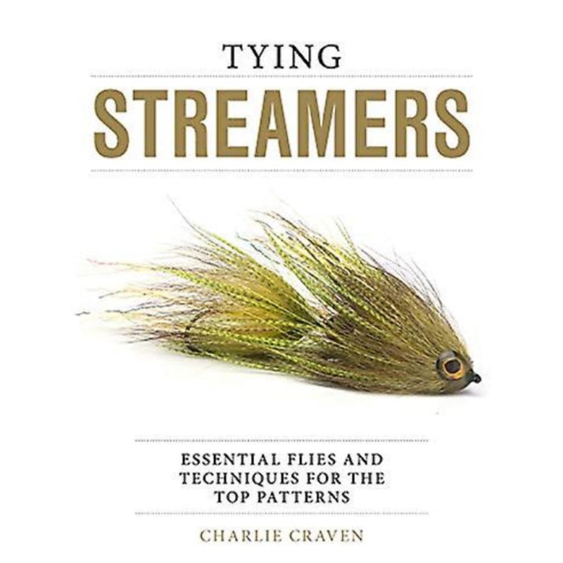 Tying Streamers – Charlie Craven
