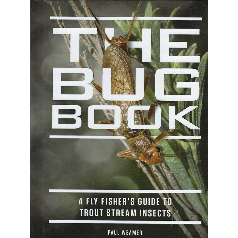 The Bug Book by Paul Weamer