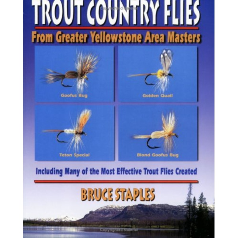 Trout Country Flies – Bruce Staples
